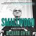 Smallwood: The Unlikely Revolutionary