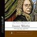 The Poetic Wonder of Isaac Watts