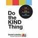 Do the KIND Thing