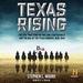 Texas Rising