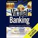 Virtual Banking: A Guide to Innovation and Partnering