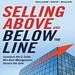 Selling Above and Below the Line