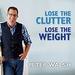 Lose the Clutter, Lose the Weight