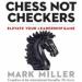 Chess Not Checkers: Elevate Your Leadership Game