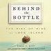 Behind the Bottle: The Rise of Wine on Long Island