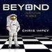 Beyond: Our Future in Space