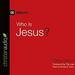 Who Is Jesus?