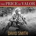 The Price of Valor