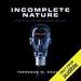 Incomplete Nature: How Mind Emerged from Matter