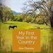 My First Year in the Country