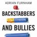 Backstabbers and Bullies