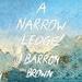 A Narrow Ledge