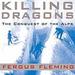Killing Dragons: The Conquest of the Alps