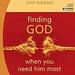 Finding God When You Need Him Most