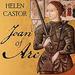 Joan of Arc: A History