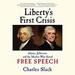 Liberty's First Crisis