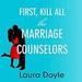 First, Kill All the Marriage Counselors