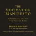 The Motivation Manifesto