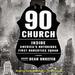 90 Church: Inside America's Notorious First Narcotics Squad