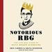 Notorious RBG: The Life and Times of Ruth Bader Ginsburg