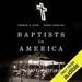 Baptists in America: A History