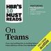 HBR's 10 Must Reads on Teams