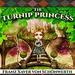 The Turnip Princess and Other Newly Discovered Fairy Tales