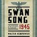 Swansong 1945