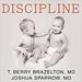 Discipline: The Brazelton Way, Second Edition