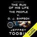 The Run of His Life: The People v. O.J. Simpson