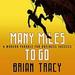 Many Miles to Go: A Modern Parable for Business Success