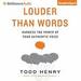 Louder Than Words: Harness the Power of Your Authentic Voice