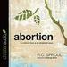 Abortion: A Rational Look at an Emotional Issue