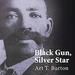 Black Gun, Silver Star