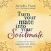 Turn Your Mate into Your Soulmate