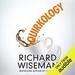Quirkology: The Curious Science of Everyday Lives