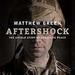 Aftershock: The Untold Story of Surviving Peace