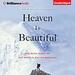 Heaven Is Beautiful