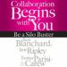 Collaboration Begins with You