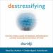 Destressifying