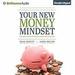 Your New Money Mindset