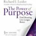 The Power of Purpose: Find Meaning, Live Longer, Better