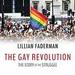 The Gay Revolution: The Story of the Struggle