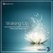 Waking Up: Volume 3