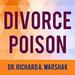 Divorce Poison