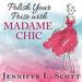 Polish Your Poise with Madame Chic