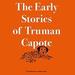 The Early Stories of Truman Capote