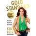 Gold Standard: How to Rock the World and Run an Empire