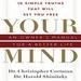 Your Mind: An Owner's Manual for a Better Life