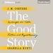 The Good Story: Exchanges on Truth, Fiction and Psychotherapy